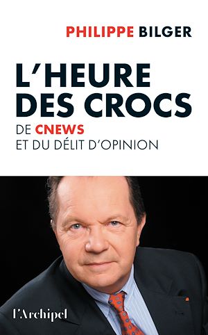 Download the eBook: L'Heure des crocs - De CNews et du délit d'opinion