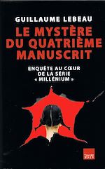 Télécharger le livre :  Le mystère du quatrième manuscrit