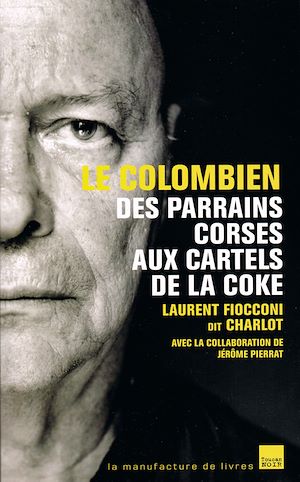 Le colombien | Fiocconi, Laurent