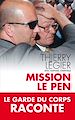 Télécharger le livre :  Mission Le Pen