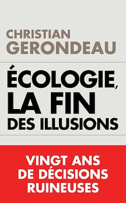 Télécharger le livre :  Écologie, la fin des illusions