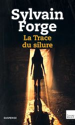 Télécharger le livre :  La Trace du silure