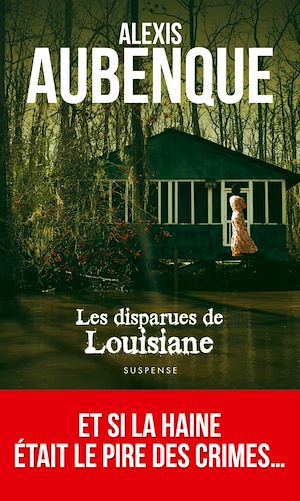 Les Disparues de Louisiane | Aubenque, Alexis