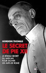 Télécharger le livre :  Le Secret de Pie XII