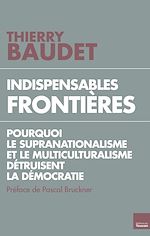 Download this eBook Indispensables frontières