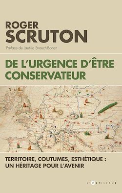 Télécharger le livre :  De l'urgence d'être conservateur