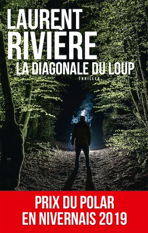 La Diagonale du loup | Rivière, Laurent
