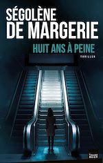 Télécharger le livre :  Huit ans à peine