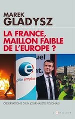 Download this eBook La France, maillon faible de l'Europe ?