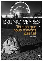 Télécharger le livre :  Tout ce que nous n'avons pas fait