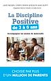 Télécharger le livre :  La Discipline positive de 3 à 6 ans