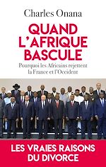 Télécharger le livre :  Quand l'Afrique bascule