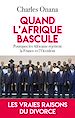 Télécharger le livre :  Quand l'Afrique bascule