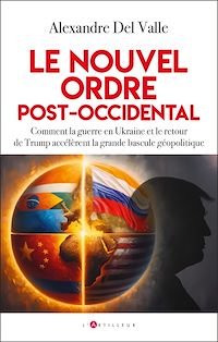 Téléchargez le livre :  Le nouvel ordre post-occidental