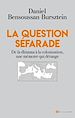 Télécharger le livre :  La question séfarade