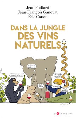 Télécharger le livre :  Dans la jungle des vins naturels