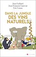 Télécharger le livre :  Dans la jungle des vins naturels