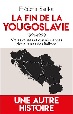Téléchargez le livre :  La fin de la Yougoslavie