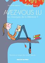 Télécharger le livre :  Avez-vous lu les classiques de la littérature ?