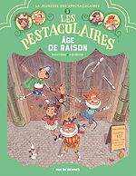 Télécharger le livre :  Les Pestaculaires - Tome 3 - Age de raison