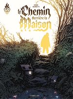 Télécharger le livre :  Le Chemin derrière la maison