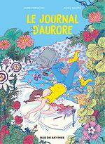 Télécharger le livre :  Le journal d'Aurore - Intégrale
