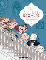 Télécharger le livre :  Astrid Bromure - Tome 7 - Comment lessiver la baby-sitter