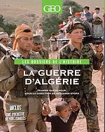 Télécharger le livre :  Guerre d'Algérie-Les dossiers de l'histoire