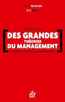 Télécharger le livre :  Le petit livre des grandes théories du management