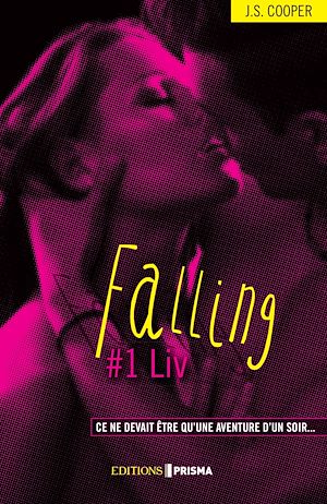 Téléchargez le livre :  Falling - Liv (version française)