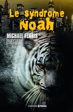 Télécharger le livre :  Le syndrome Noah