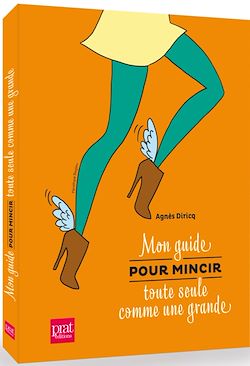 Télécharger le livre :  Mon guide pour mincir toute seule comme une grande