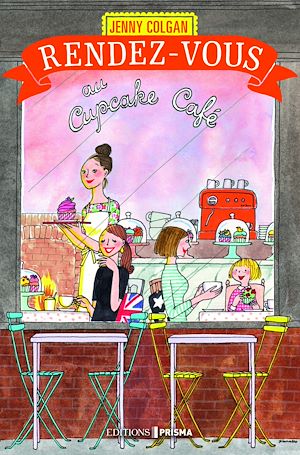 Rendez-vous au cupcake café | Colgan, Jenny. Auteur