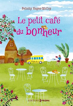 Télécharger le livre :  Le petit café du bonheur