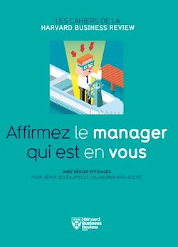 Télécharger le livre :  Affirmez le manager qui est en vous