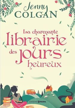Télécharger le livre :  La charmante librairie des jours heureux