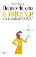 Télécharger le livre :  Donnez un sens à votre vie avec la méthode N.E.W.S