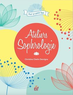 Télécharger le livre :  Ateliers sophrologie