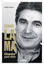 Download this eBook Serge Lama - Chanter pour vivre