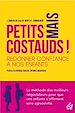 Télécharger le livre :  Petits mais costauds ! - Redonner confiance à nos enfants
