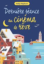 Download this eBook Dernière séance au cinéma de rêve