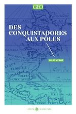 Télécharger le livre :  Des conquistadores aux pôles