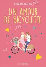 Télécharger le livre :  Un amour de bicyclette