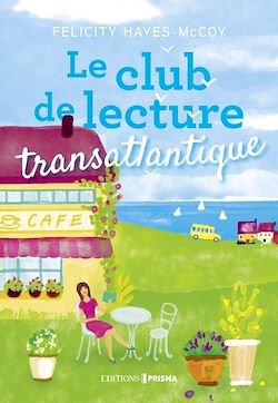Télécharger le livre :  Le club de lecture transatlantique