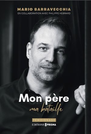Téléchargez le livre :  Mon père, ma bataille