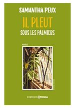 Télécharger le livre :  Il pleut sous les palmiers