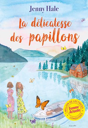 Téléchargez le livre :  La délicatesse des papillons