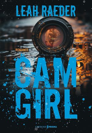 Téléchargez le livre :  Cam Girl