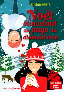 Télécharger le livre :  Noël étincelant au pays du diamant brut