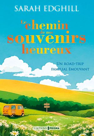 Téléchargez le livre :  Le chemin de nos souvenirs heureux